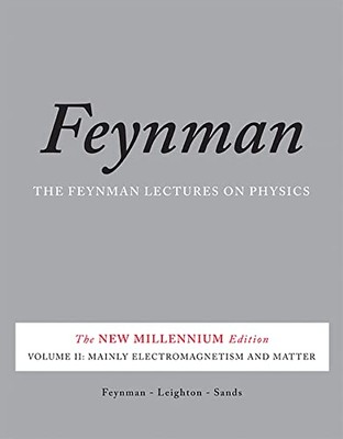 The Feynman Lectures on Physics, Vol. II: The New Millennium Edition: Mainly ...