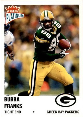 2003 Fleer Platinum   Bubba Franks #93