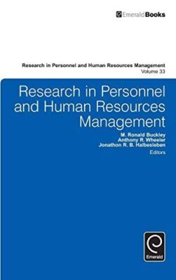 Research in Personnel and Human Resources Management: v.33 (New)