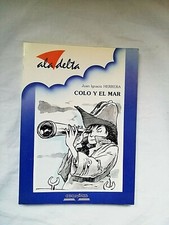 Colo And The Sea Juan Ignacio Herrera Edelvives Aladelta Spanish Literature Book