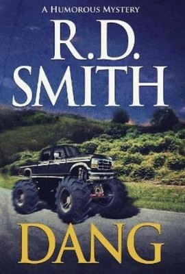 R D Smith Dang (Gebundene Ausgabe) Dang