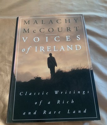 Voices of Ireland  Classic Writings of a Rich and Rare Land SIGNED McCourt