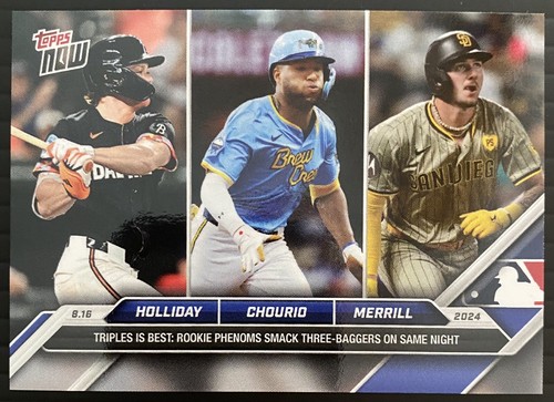 2024 Topps Now 559 HOLLIDAY / CHOURIO / MERRILL