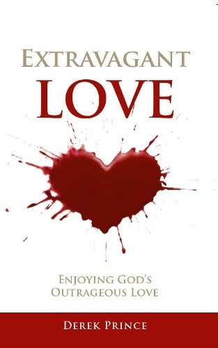 Thumbnail - Derek Prince Extravagant Love: (taschenbuch)