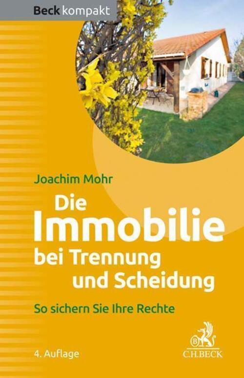 Thumbnail - Joachim Mohr | Die Immobilie Bei Trennung Und Scheidung | Taschenbuch