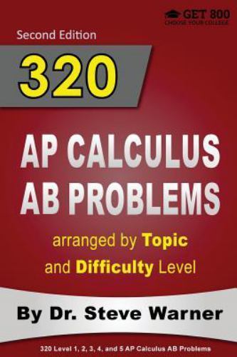 320 Ap Calculus Ab Problems Arranged by Topic and Difficulty Level ...