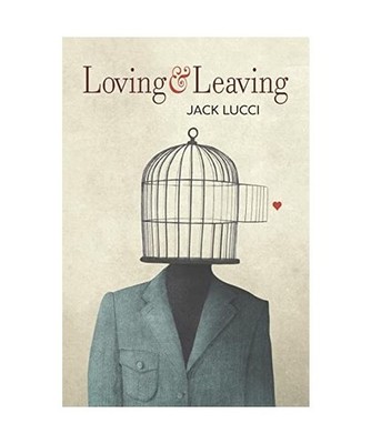 Loving & Leaving, Jack Lucci