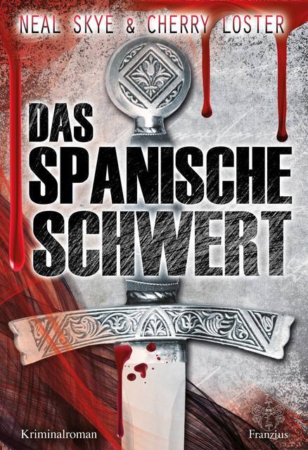 Thumbnail - Das Spanische Schwert - Neal Skye - 9783960501473