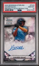 2023 Bowman Sterling XAVIER ISAAC Prospect Refractor Auto /150 PSA 10 GEM MINT!!