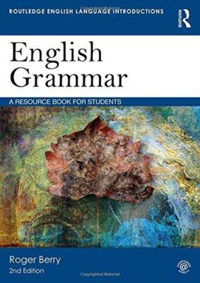 Englische Grammatik: Ein Ressourcenbuch für Studenten (Routledge English Language Introd