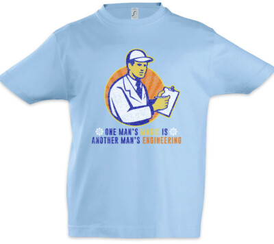 One Man's Magic Is Another Man's Engineering Kinder Jungen T-Shirt Ingenieur Fun
