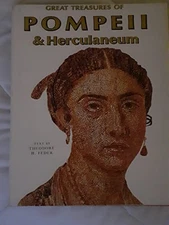 Great Treasures of Pompeii and Herculaneum by Feder, Theodore H. Hardback Book