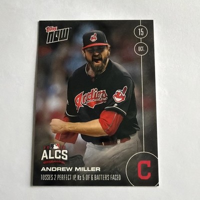 Andrew Miller Closer Cody Allen Indians ALCS Win vs Blue Jays 2016 Topps NOW 586