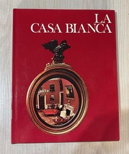 I TEMPLI DELLA GRANDEZZA-LA CASA BIANCA-MONDADORI EDITORE 1972
