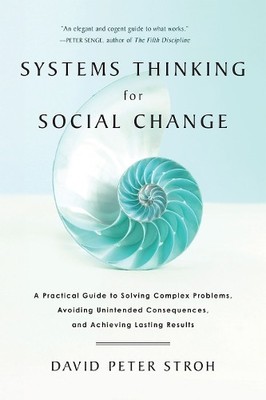 Systems Thinking For Social Change - 9781603585804