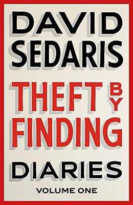 THEFT BY FINDING: DIARIES: VOLUME ONE - Hardcover