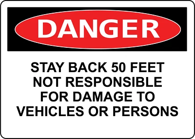 LEETPRINTS DANGER STAY BACK 50 FEET | Laminated Vinyl Decal Sticker Label