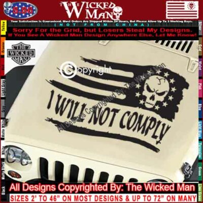 The Wicked Man - I Will Not Comply Skull 13 Flag Stars Right Decal Sticker
