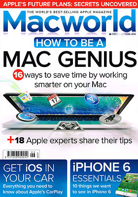 MACWORLD June 2014 How To Be Mac Genius iOS IN YOUR CAR iPhone 6 Essentials @NEW