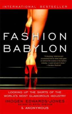 Fashion Babylon - Paperback By Edwards-Jones, Imogen - GOOD