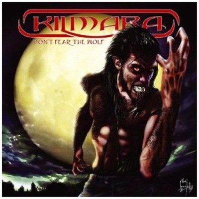 Kilmara - Don't Fear the Wolf CD NEU OVP