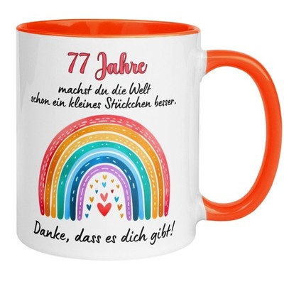 Tasse 77 Geburtstag Frau    Du machst die Welt besser    Geburtstagsgeschenk