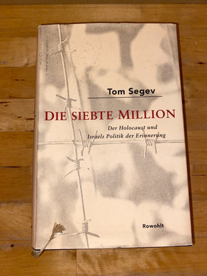 Die siebte Million - Tom Segev - Buch - TOP - 1. Auflage