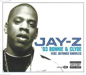 Jay-Z Feat. Beyoncé Knowles - '03 Bonnie & Clyde, (CD)