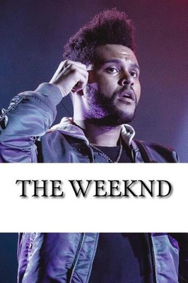 The Weeknd: A Biography by Dr Nick Collins (English) Paperback Book