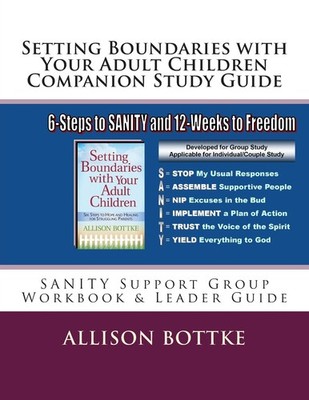 Setting Boundaries with Your Adult Children Companion Study Guide: SANITY Su...