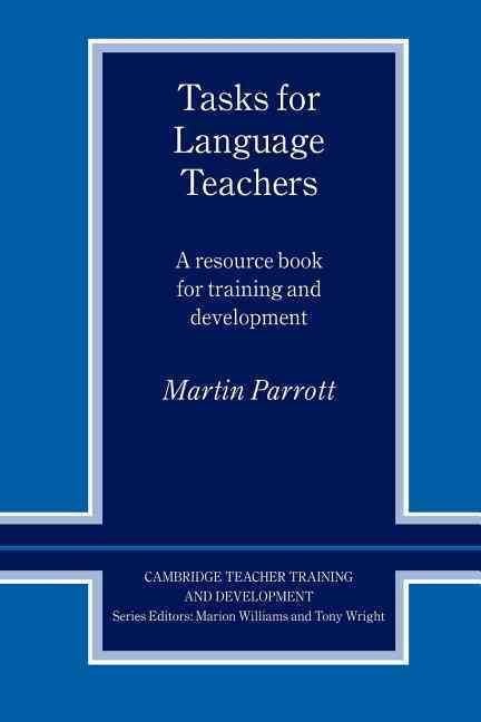 Tasks for Language Teachers by Martin Parrott (Paperback Book)