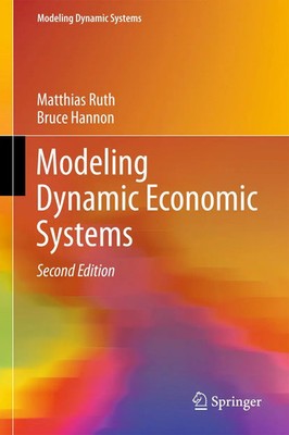 Matthias Ruth (u. a.) | Modeling Dynamic Economic Systems | Buch | Englisch