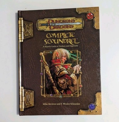 Complete Scoundrel : A Player's Guide to Trickery and Ingenuity by F. Wesley...