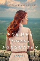 Former Things Forgotten | Thomas Trezise | Taschenbuch | Englisch | 2024