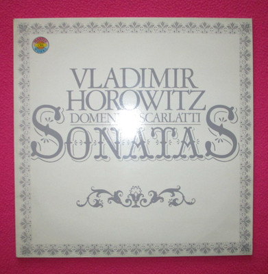 Vladimir Horowitz: Domenico Scarlatti Sonatas - Original CBS Masterworks