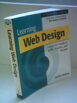 Learning Web Design : A Beginner's Guide to HTML, Graphics, and Beyond