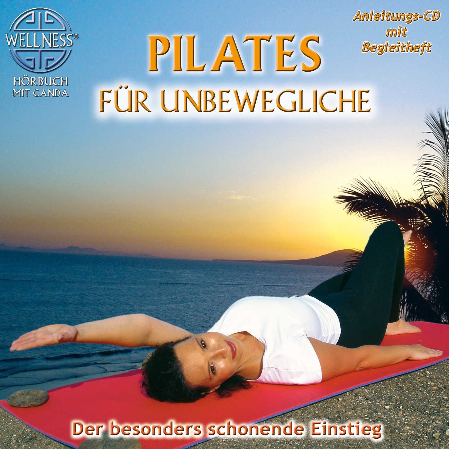 Canda Pilates für Unbewegliche - Der besonders schonende Einstieg / Hörbuch (CD)