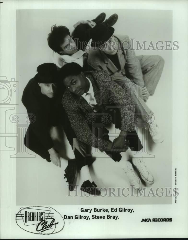 Press Photo Gary Burke, Ed Gilroy, Dan Gilroy, Steve Bray in Breakfast Club  Band