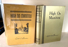 ST. OLAF COLLEGE-HIGH ON MANITOU by WILLIAM BENSON-1874-1949 HISTORY-1st Ed & Pr