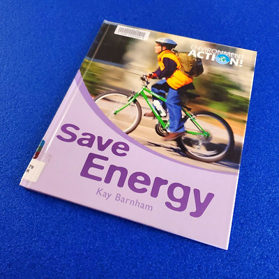 ENVIRONMENT ACTION! SAVE ENERGY HARDCOVER CHILDREN'S BOOK FREE SHIPPING