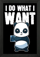 I Do What I Want Panda Fan Framed Wall Art Poster Canvas Print Picture