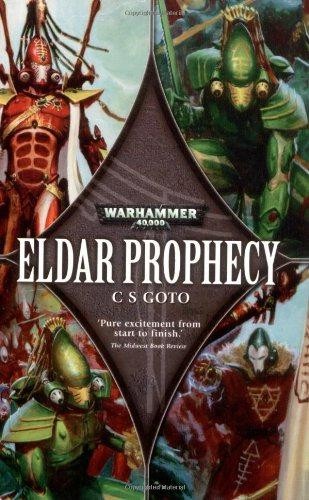 Eldar Prophecy - Cassern S Goto