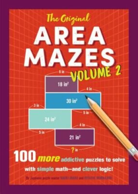 The Original Area Mazes, Volume Two: 100 More Addictive Puzzles to Solve with