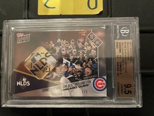 2017 Topps Now Cubs NLDS Base Relic 754E Advance to 3rd Straight NLCS /5 BGS 9.5