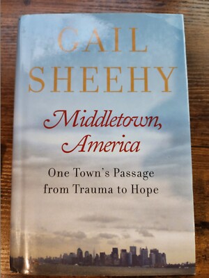 Middletown, America: One Town's Passage from Trauma to Hope - VERY GOOD