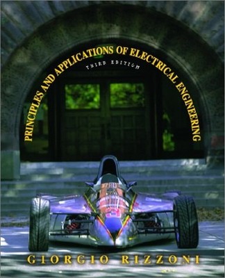 Principles and Applications of Electrical Engineering: Pack, Giorgio Rizzoni, Ve