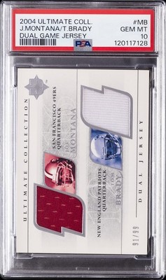 2004 ULTIMATE COLLECTION DUAL GAME JERSEY #MB JOE MONTANA/TOM BRADY 91/99 PSA 10
