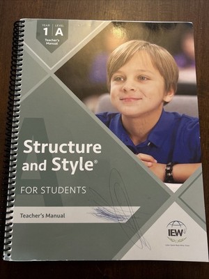 EIW Structure and Style for Students Year 1 Level A Teacher's Manual 