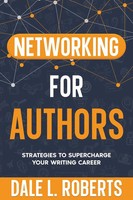Networking For Authors | Strategies To Supercharge Your Writing Career | Roberts