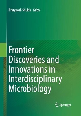 Frontier Discoveries and Innovations in Interdisciplinary Mic... - 9788132234142